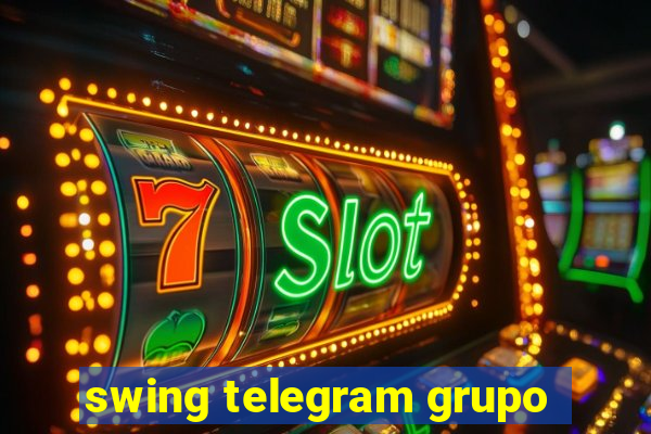 swing telegram grupo